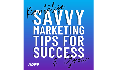 ADPR launches debut podcast: Revitalise & Grow